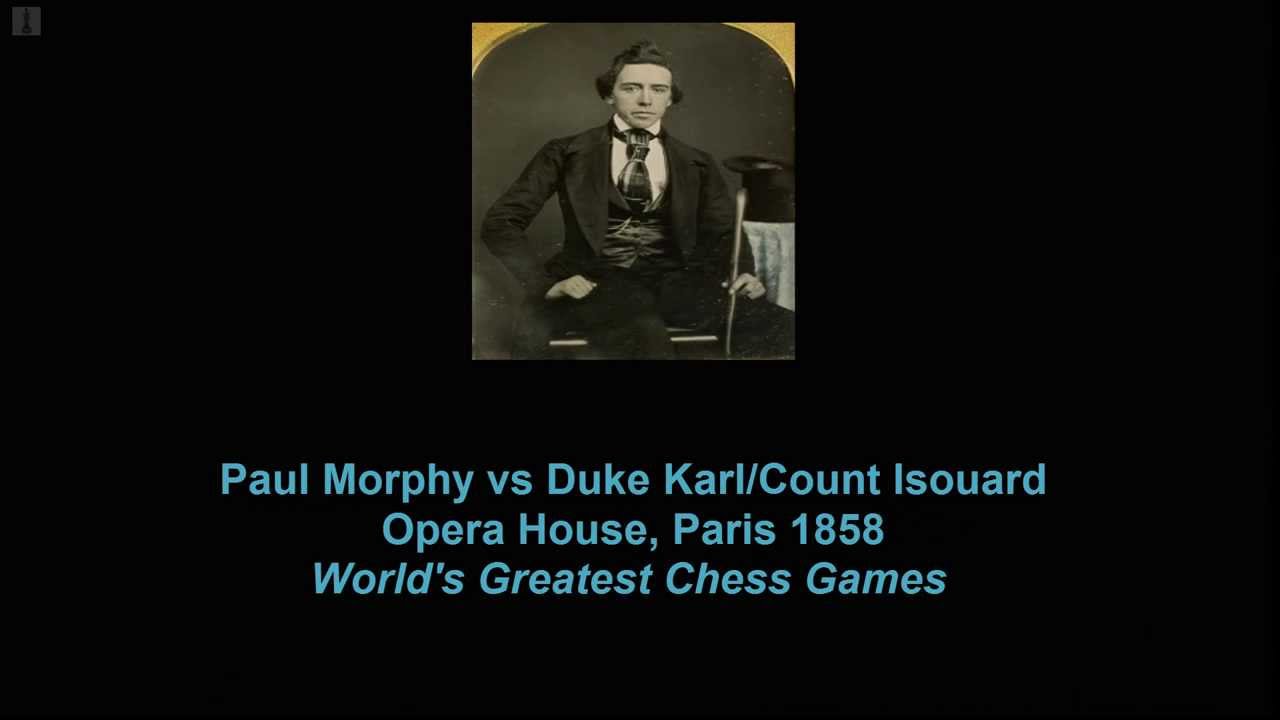 Paul Morphy Greatest Game