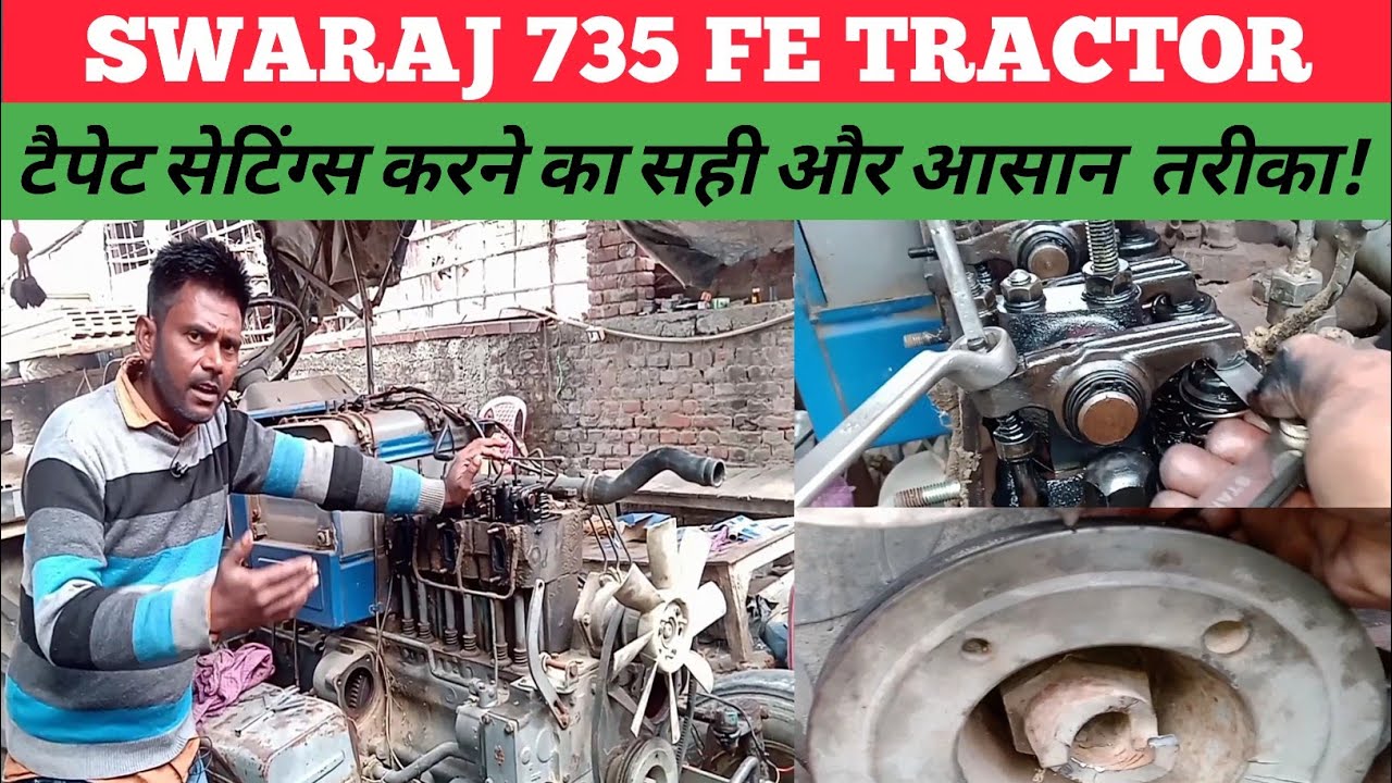 How to set swaraj 735 fe tractor engine valve timing clearance || ट्रैक्टर टैपेट कैसे सेट करें ||