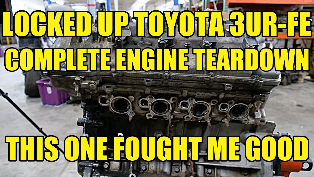 LOCKED UP Toyota Tundra 3UR-FE 5.7L V8 Engine Teardown. Complete Engine Teardown & Analysis
