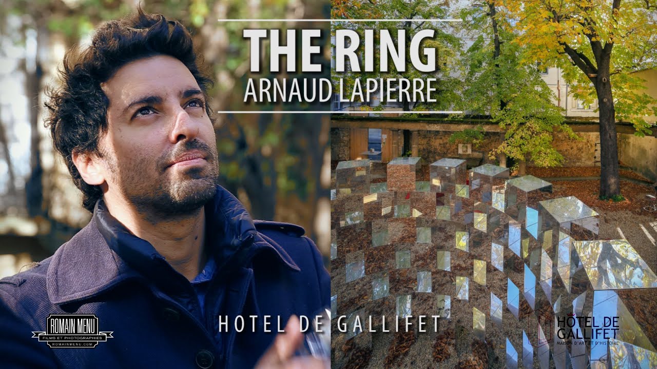 The Ring - Arnaud Lapierre &agrave; l'H&ocirc;tel de Gallifet