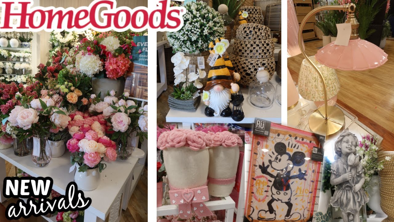 HOMEGOODS * NEW ARRIVALS!! SPRING 2026