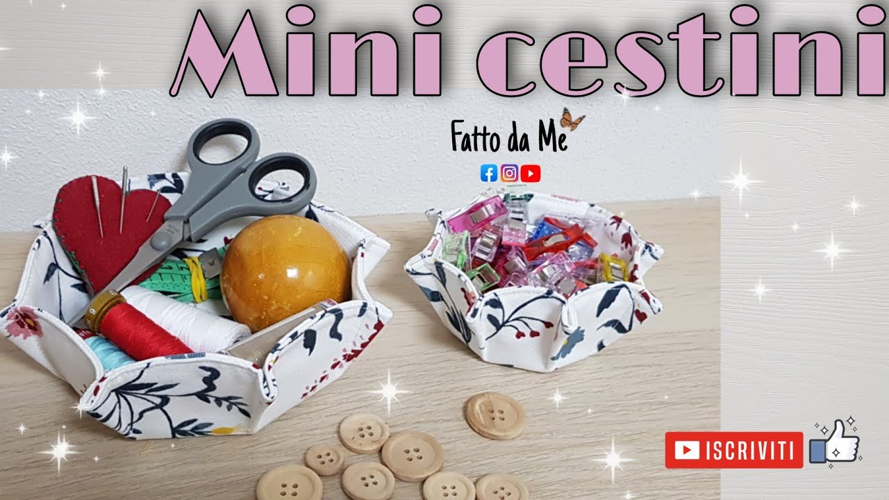 Mini cestini facilissimi | tutorial | cucire dei cestini di stoffa fai date |  #fattodame 53