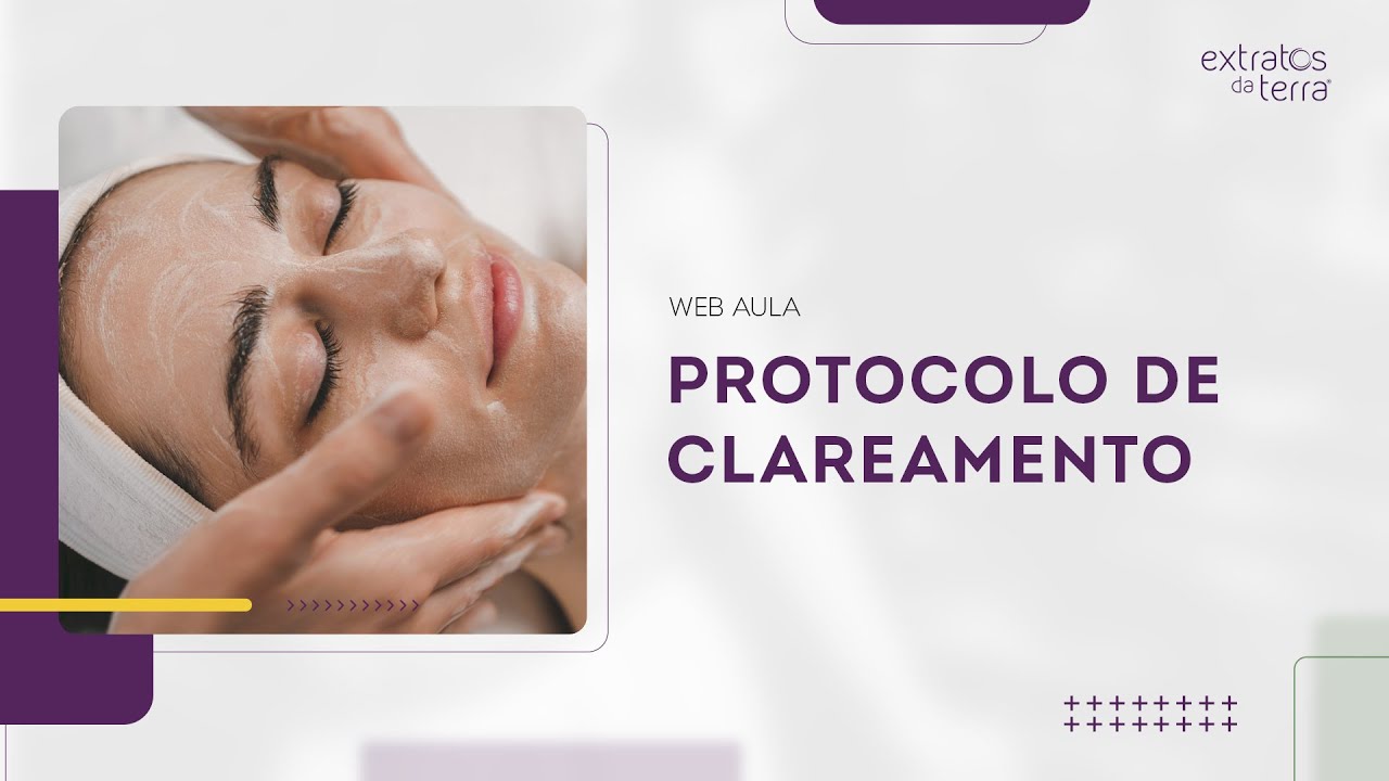 Clareamento de pele - Protocolo prático - Web Aula Gratuita #174