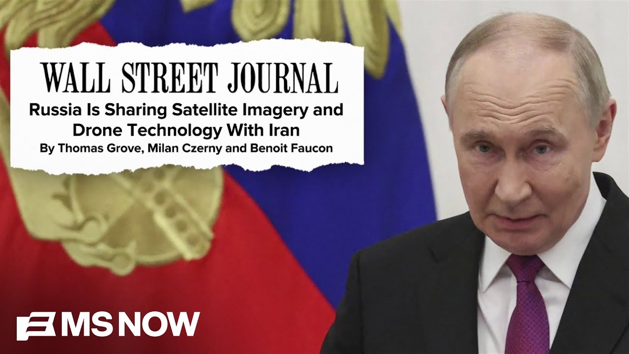 Report: Russia sharing satellite imagery, drone technology to support Iran in war with United States