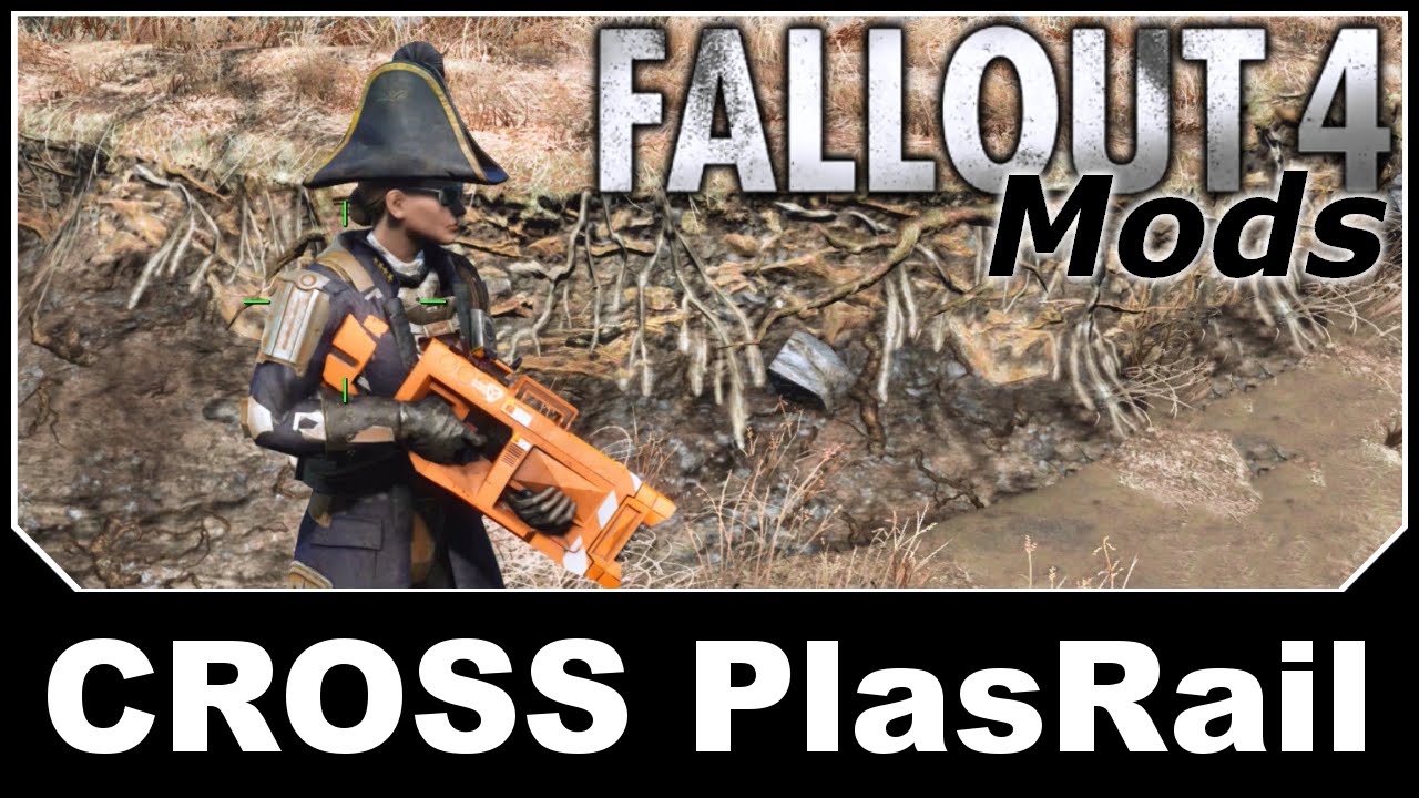 Fallout 4 Mods - CROSS PlasRail