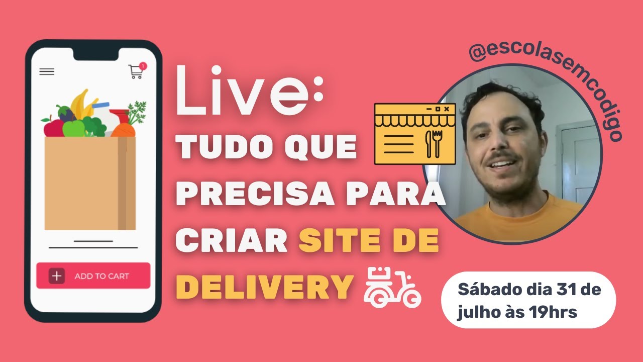 Introdu&ccedil;&atilde;o a Live: Como desenvolver um site para delivery | Demonsta&ccedil;&atilde;o do projeto