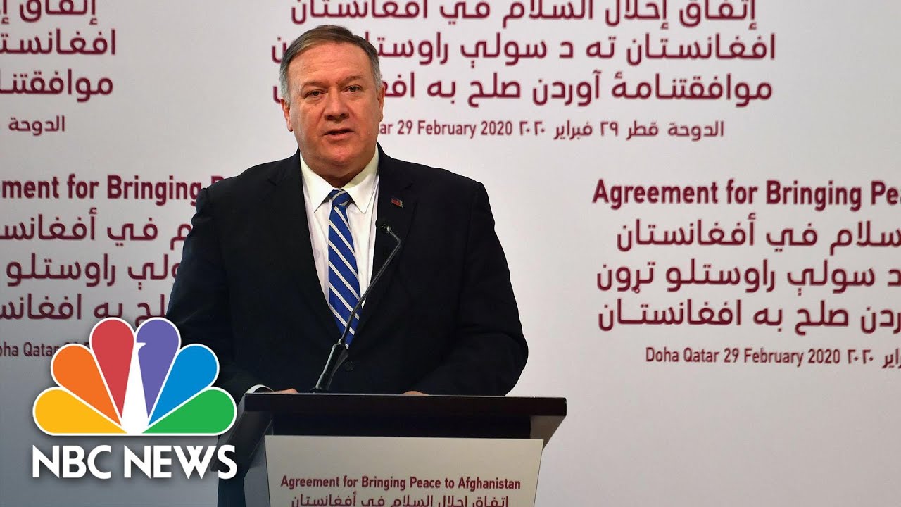 Pompeo Hopes For A 'Peaceful' Afghanistan As U.S. And Taliban Reach Peace Deal | NBC News