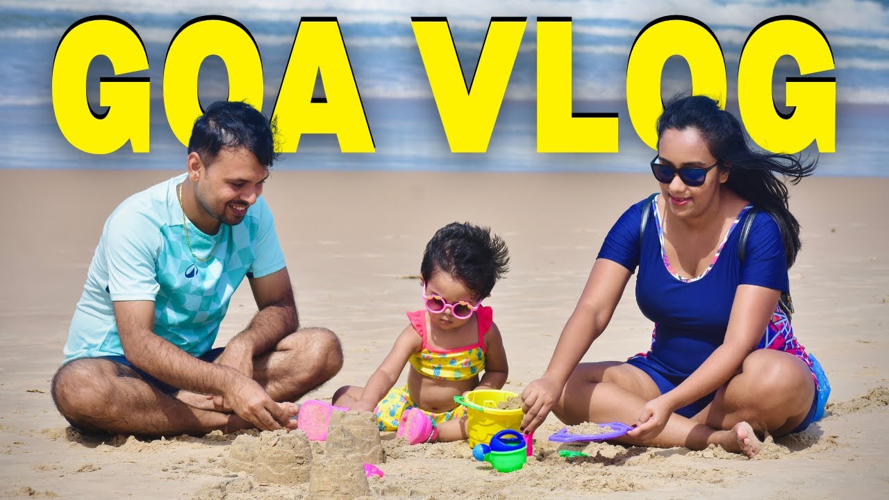 Goa with Our Toddler | Celebrating Our Toddler’s 2nd Birthday by the Beach! 🏖️