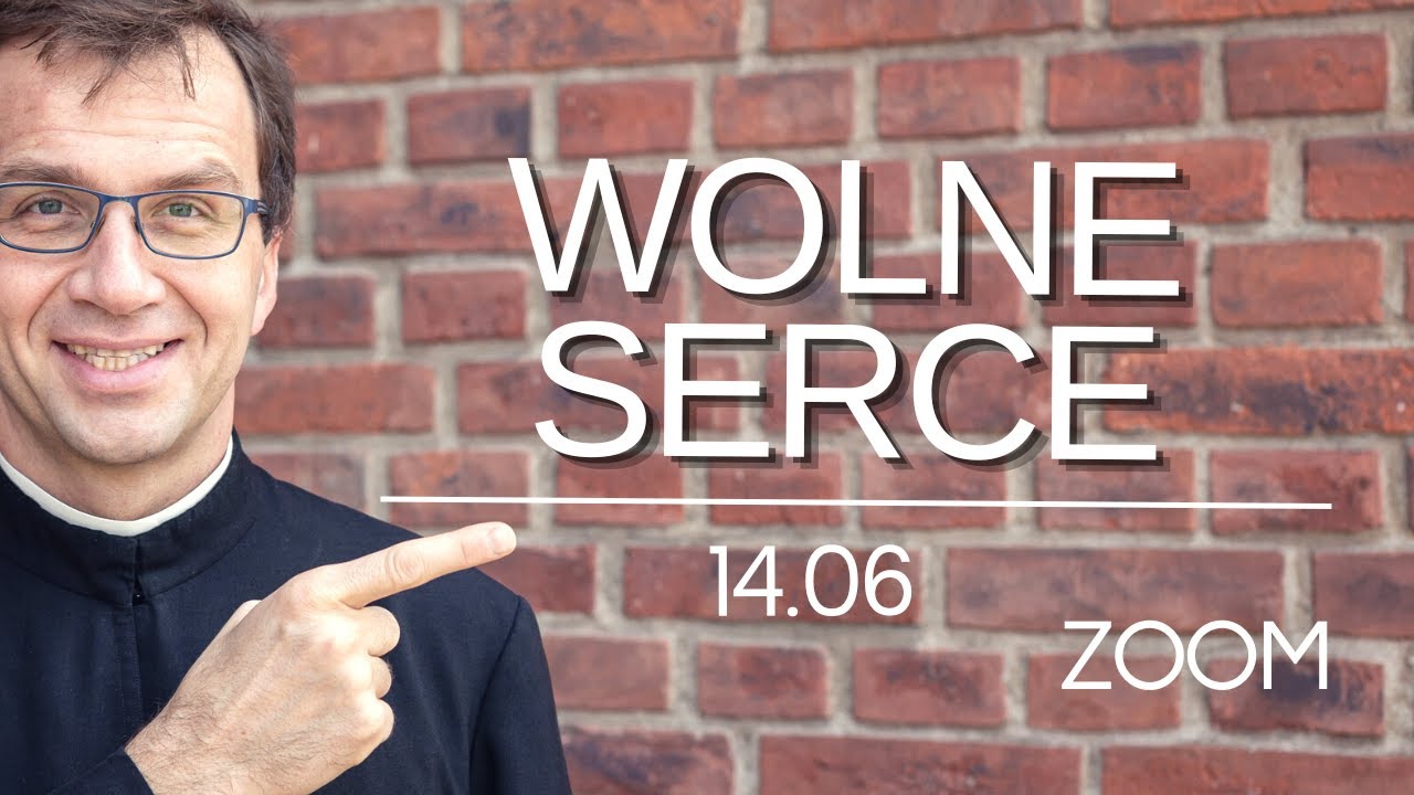 Wolne serce | Remi Recław SJ | Zoom - 14.06