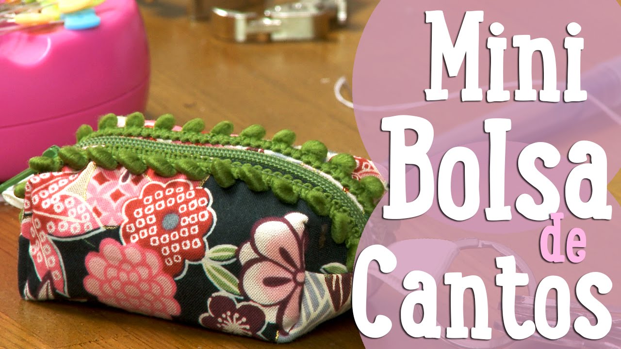 Mini Bolsa de Cantos - Costura Comigo