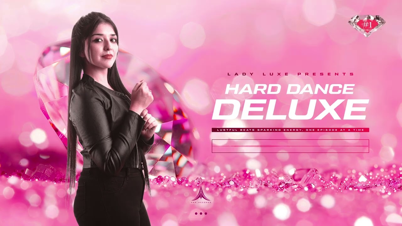 Lady Luxe pres. Hard Dance DeLuxe #1 | Hardstyle & Hardcore Mix 2024