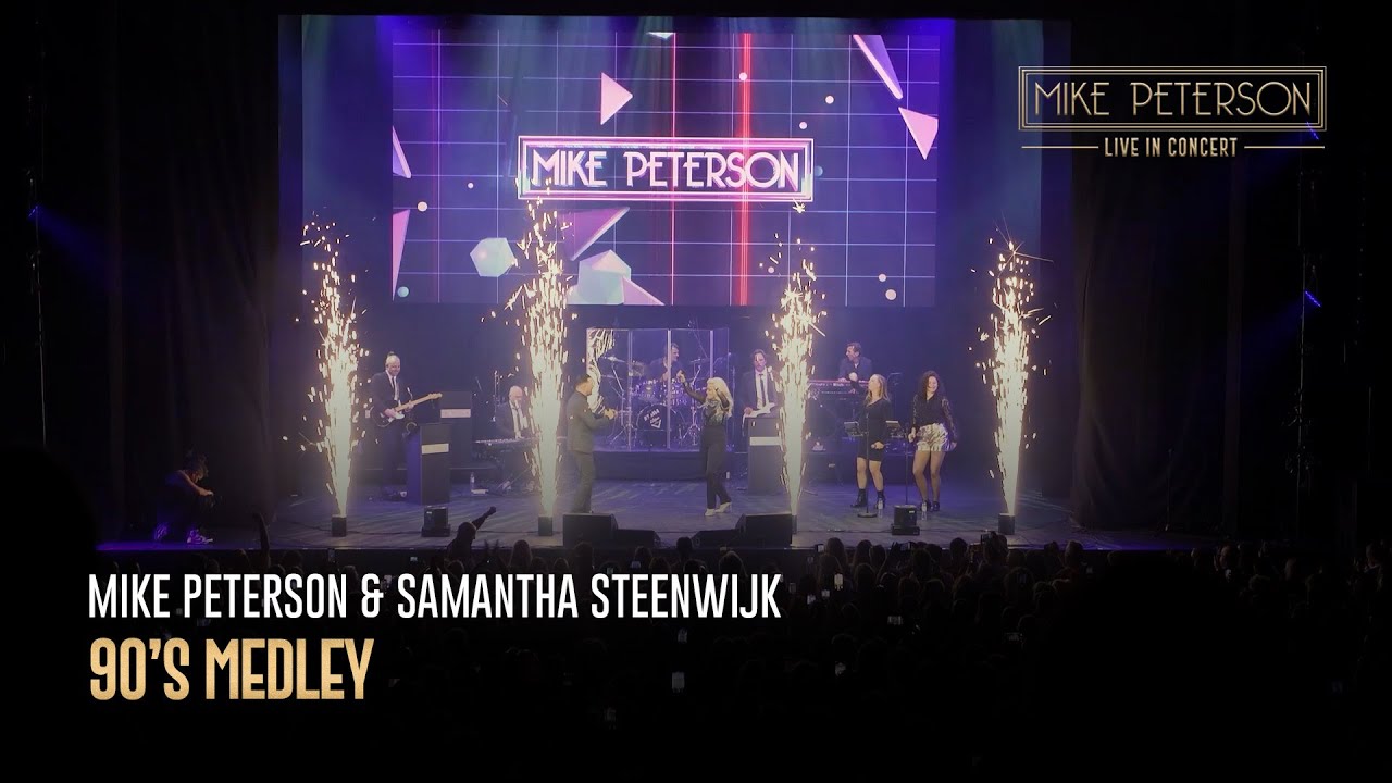 Mike Peterson & Samantha Steenwijk- 90's Medley (Live in Concert 2024)