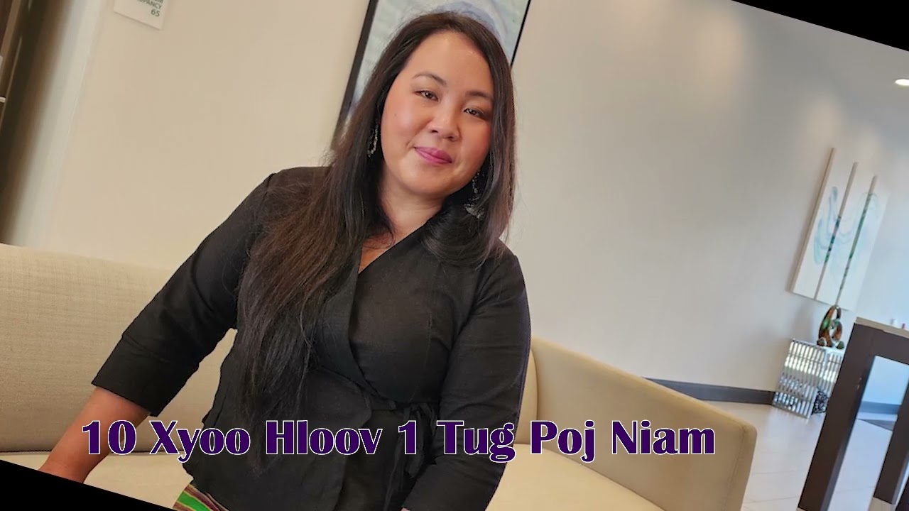 10 Xyoo Hloov 1 Tug Poj Niam. 7/30/23