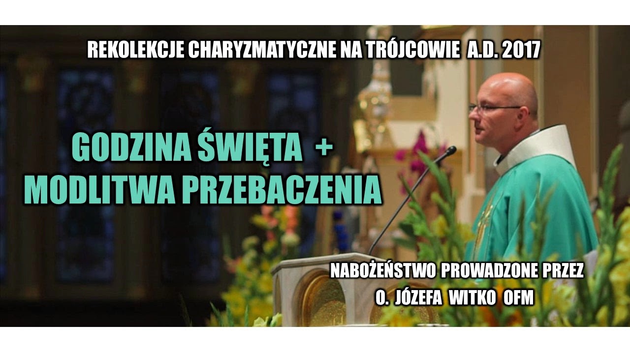 Godzina Święta - o. Józef Witko OFM  (1/21)