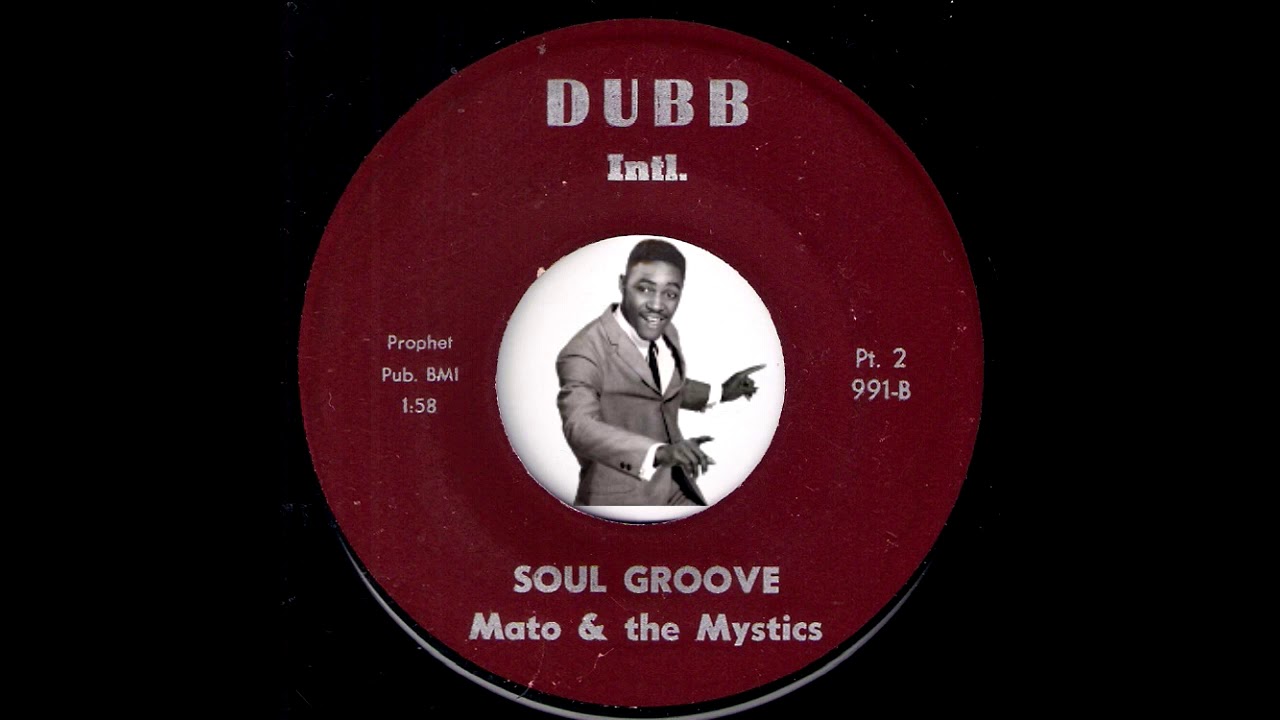 Mato & The Mystics - Soul Groove Parts 1&2 [Dubb Intl.] 1969 Deep Funk 45