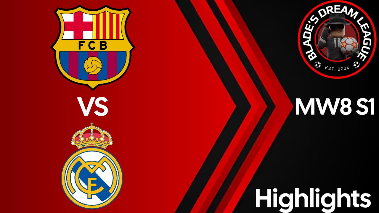 Barcelona vs Real Madrid GW8 BDL S1