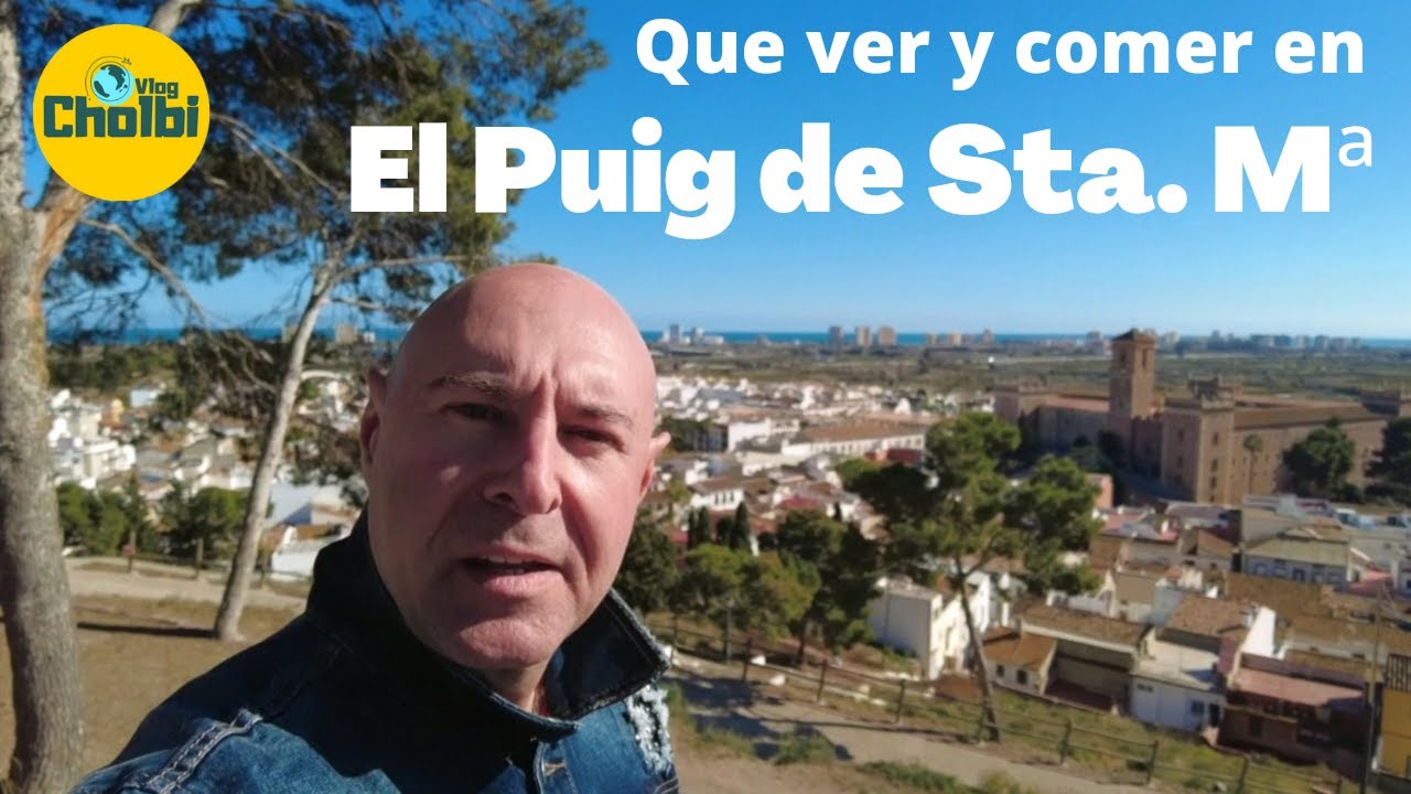 QUE VER Y COMER EN EL PUIG DE STA Mª 