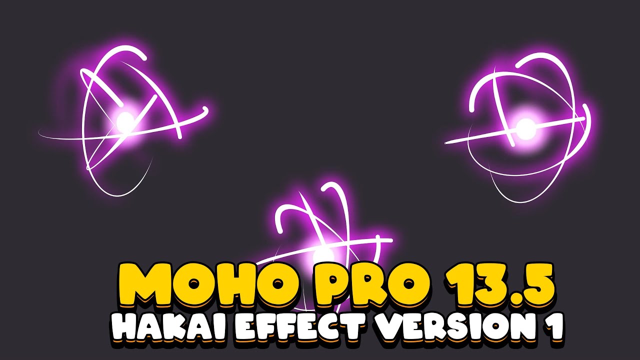 MOHO PRO 13.5.2 | HAKAI EFFECT | VERSION 1