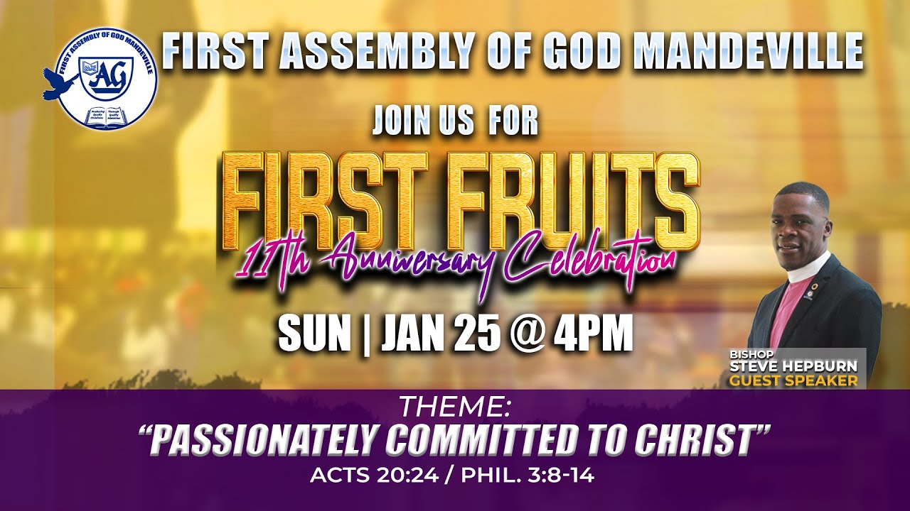 Mandeville F.A.O.G. First Fruit Service - January 25, 2026