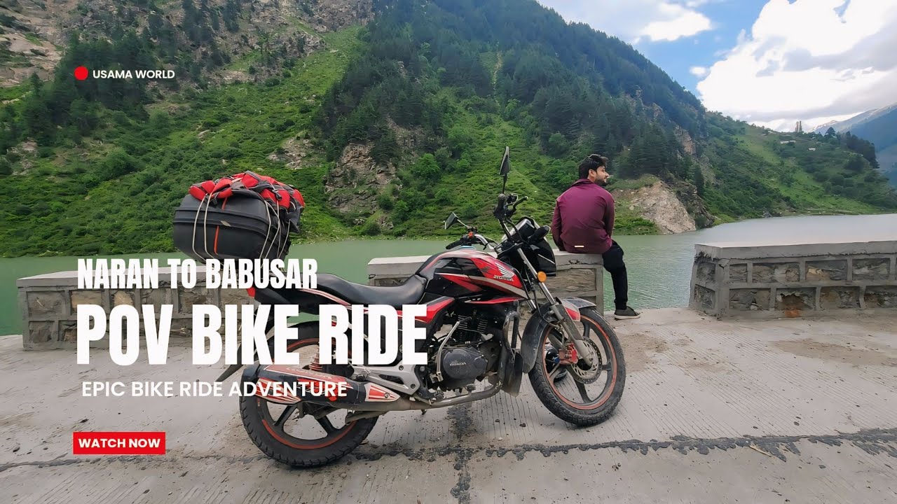 Naran Kaghan |The scenic pov bike ride| Honda cb150f  experience on Babusar Top |Naran kaghan update