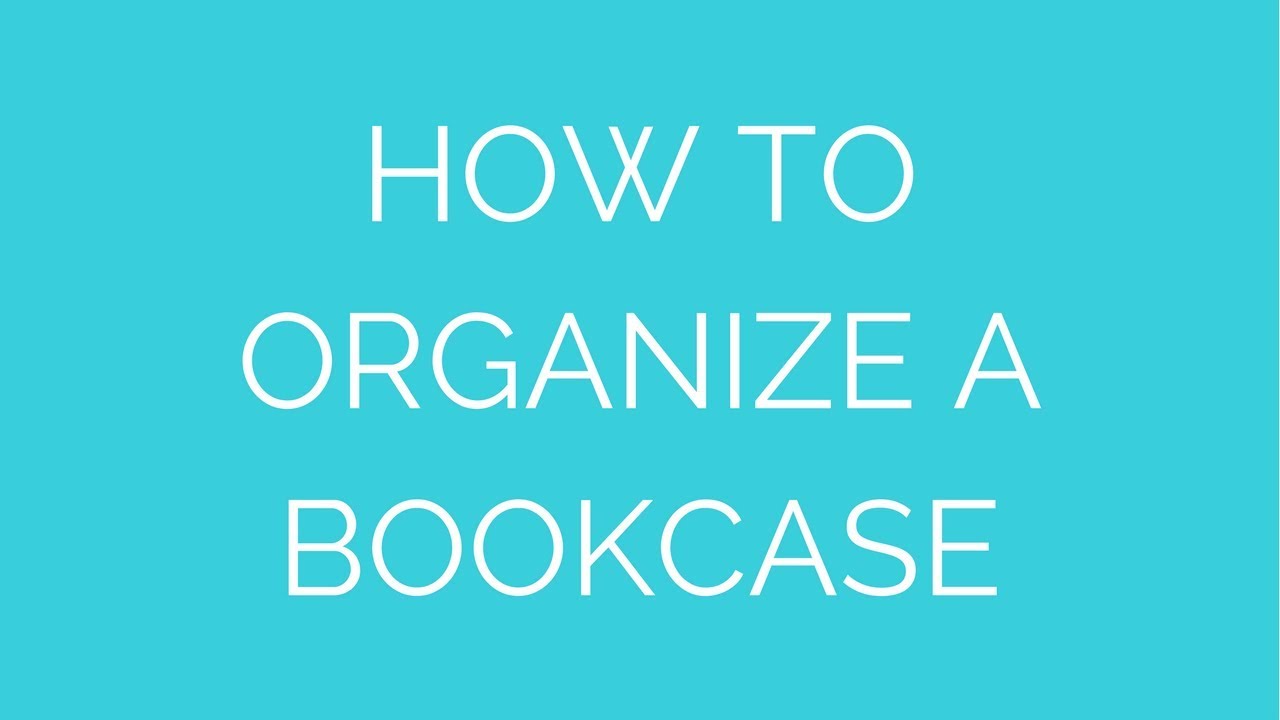 Bookcase organization
