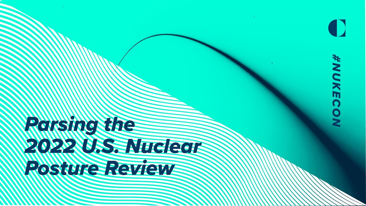 Parsing the 2022 U.S. Nuclear Posture Review