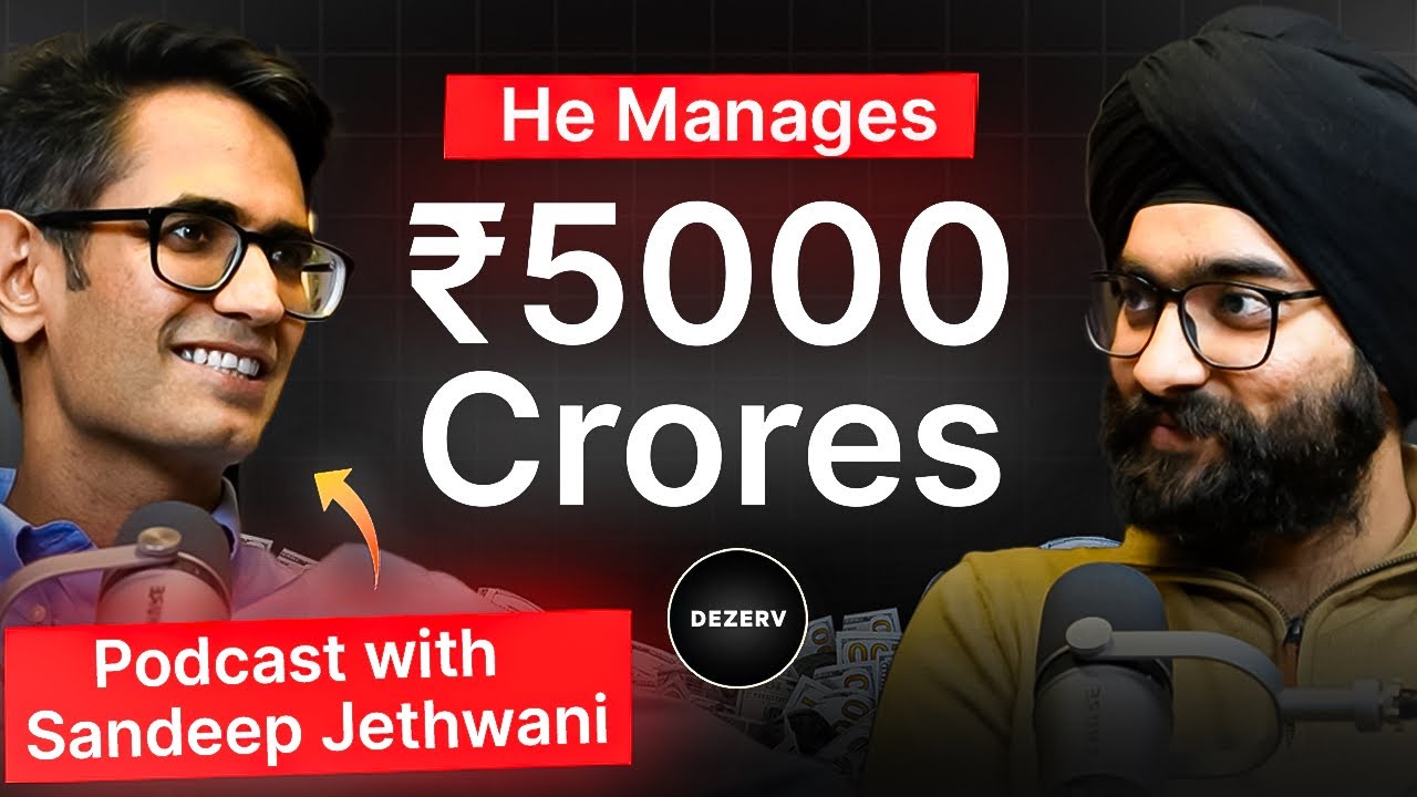 How to manage INR 5000 CR ft. Sandeep Jethwani, Co-Founder Dezerv | Indian Silicon Valley