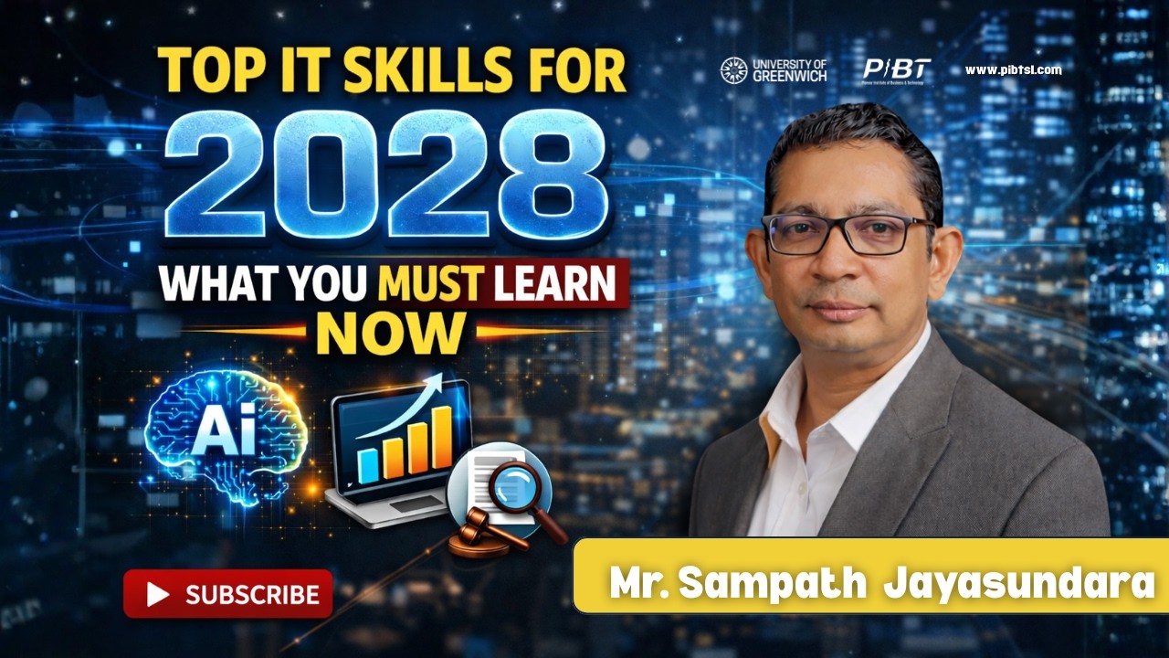Top IT Skills for 2028: What You Must Learn Now | AI, Jobs & Future Careers : Sampath Jayasundara