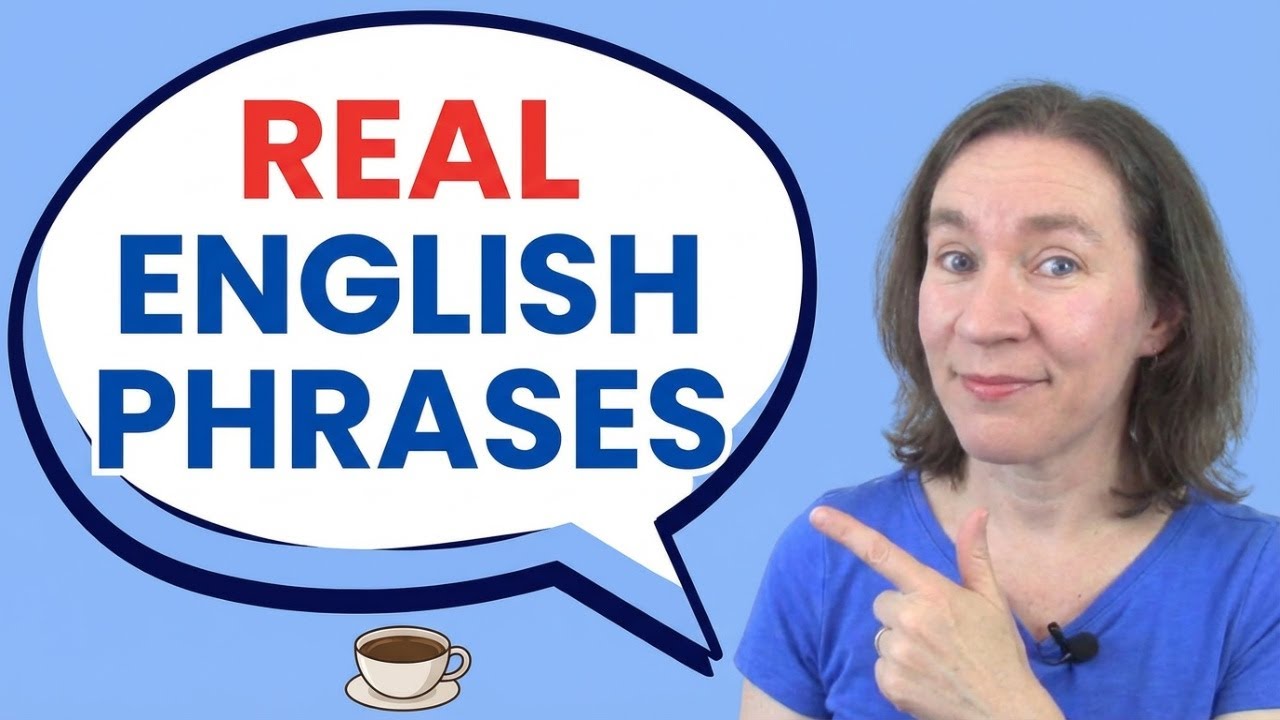 10 Casual Phrases Every English Learner Needs To Know