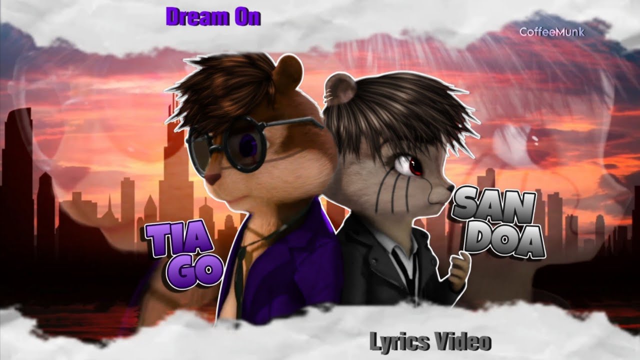 Tiago & Sandoa - Dream On [Lyrics Video]