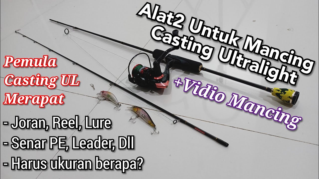 Mau Mancing UL Butuh Apa Saja?
