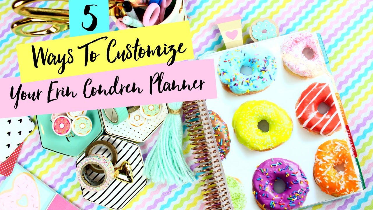 5 WAYS TO CUSTOMIZE YOUR ERIN CONDREN PLANNER! | Belinda Selene
