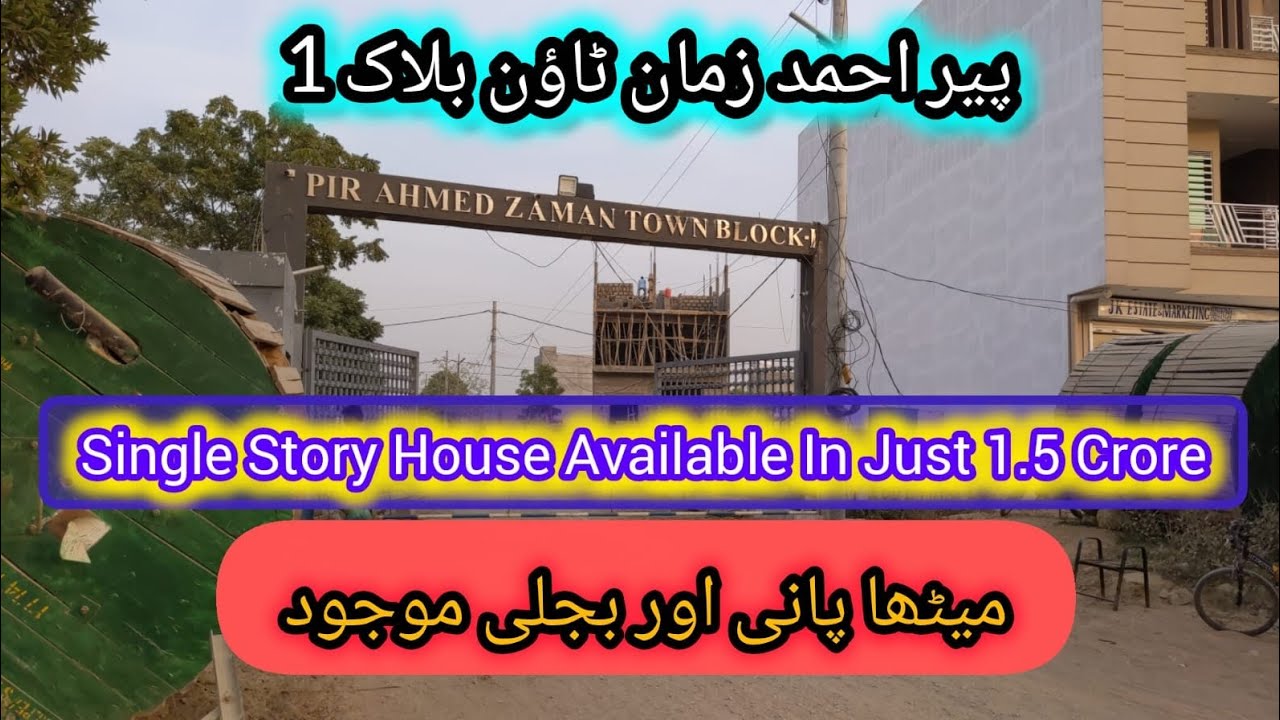 Pir Ahmed Zaman Town Block 1| Single Story House In Just 1.5 Cr. Sasti Rehaish 