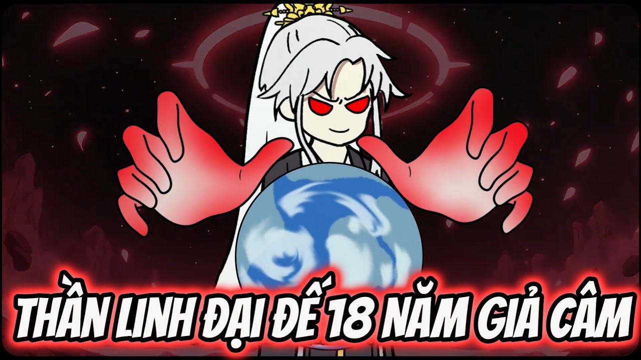 Thần Linh Đại Đế 18 Năm Giả Câm | Tiểu Nữ Vietsub