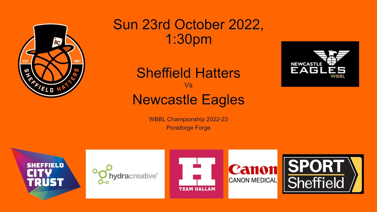 Sheffield Hatters Vs Newcastle Eagles, WBBL, 23rd Oct 2022, Ponds Forge.