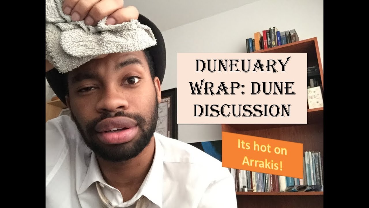 Duneuary Wrap Up: Dune Discussion