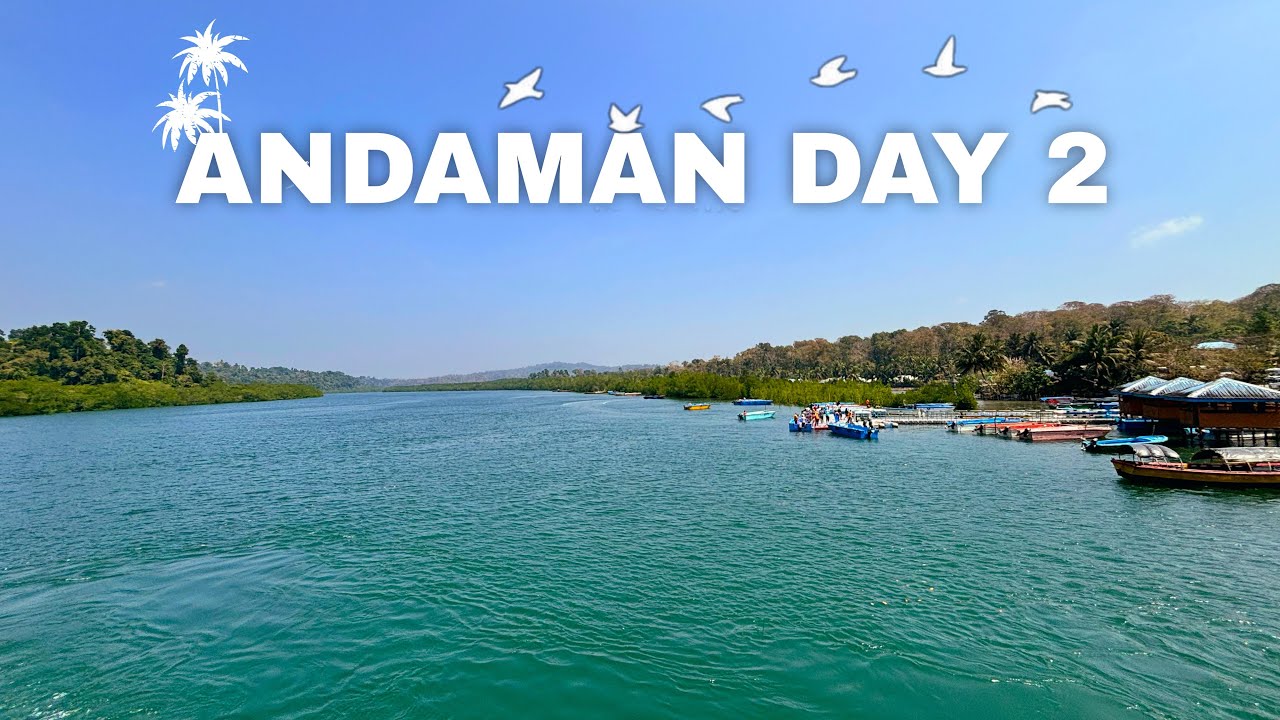 DAY 2 || ANDAMAN || LIMESTONE CAVE || BARATANG ISLAND || JARWA TRIBAL RESERVE