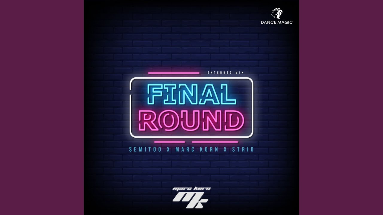Final Round (Extended Mix)