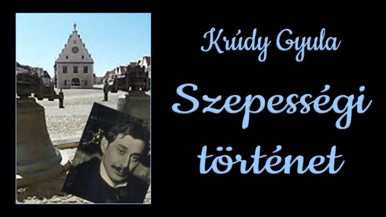 Krúdy Gyula -  Szepességi történet -  adaptáció