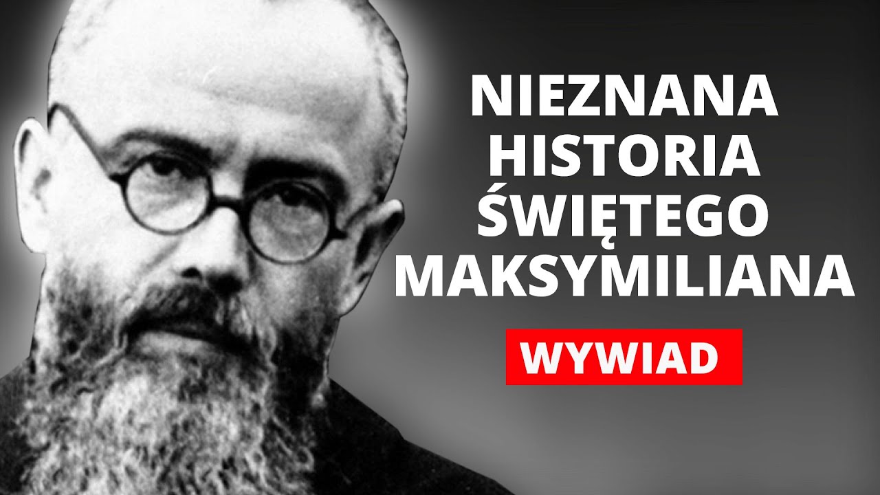 Szef koncernu, dziennikarz i ŚWIĘTY | Maksymilian Kolbe | WYWIAD