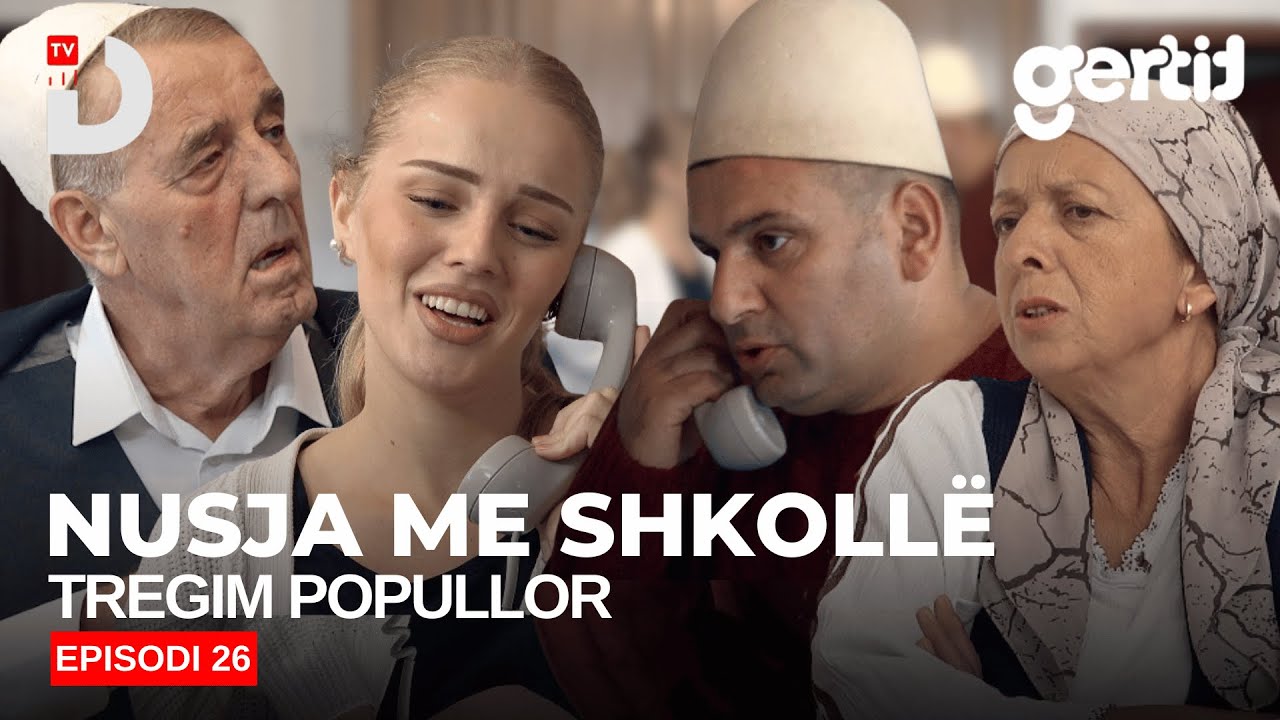 Nusja me shkollë - Episodi 26 (Tregim Popullor)