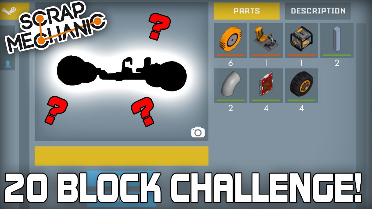 Гонка всего с 20 блоками! (Scrap Mechanic #237)