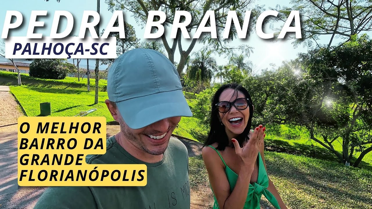 Melhor bairro da GRANDE FLORIANÓPOLIS | PEDRA BRANCA - Palhoça/SC