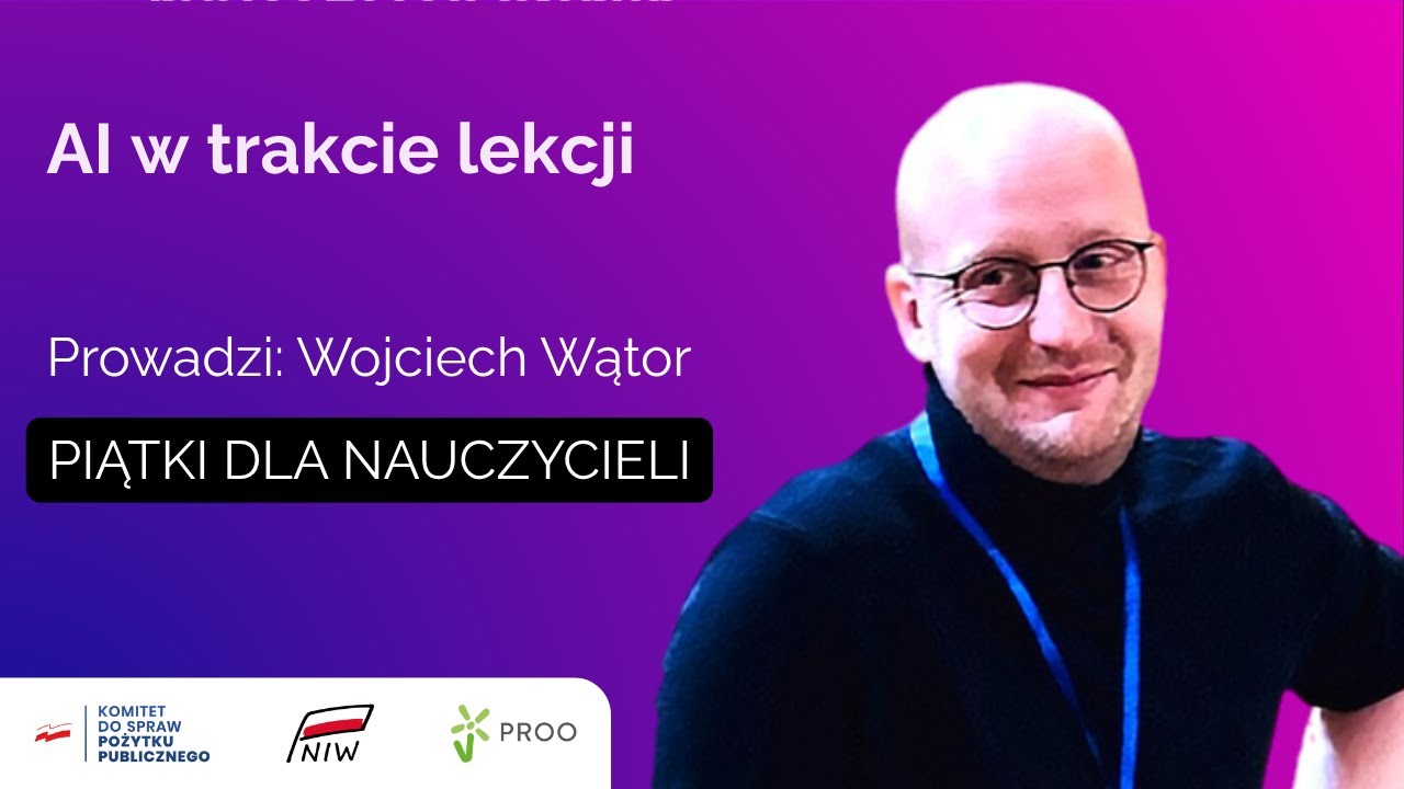 AI w trakcie lekcji | Piątki dla Nauczycieli