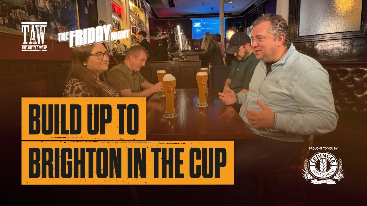 Liverpool v Brighton Preview | The Friday Night With Erdinger
