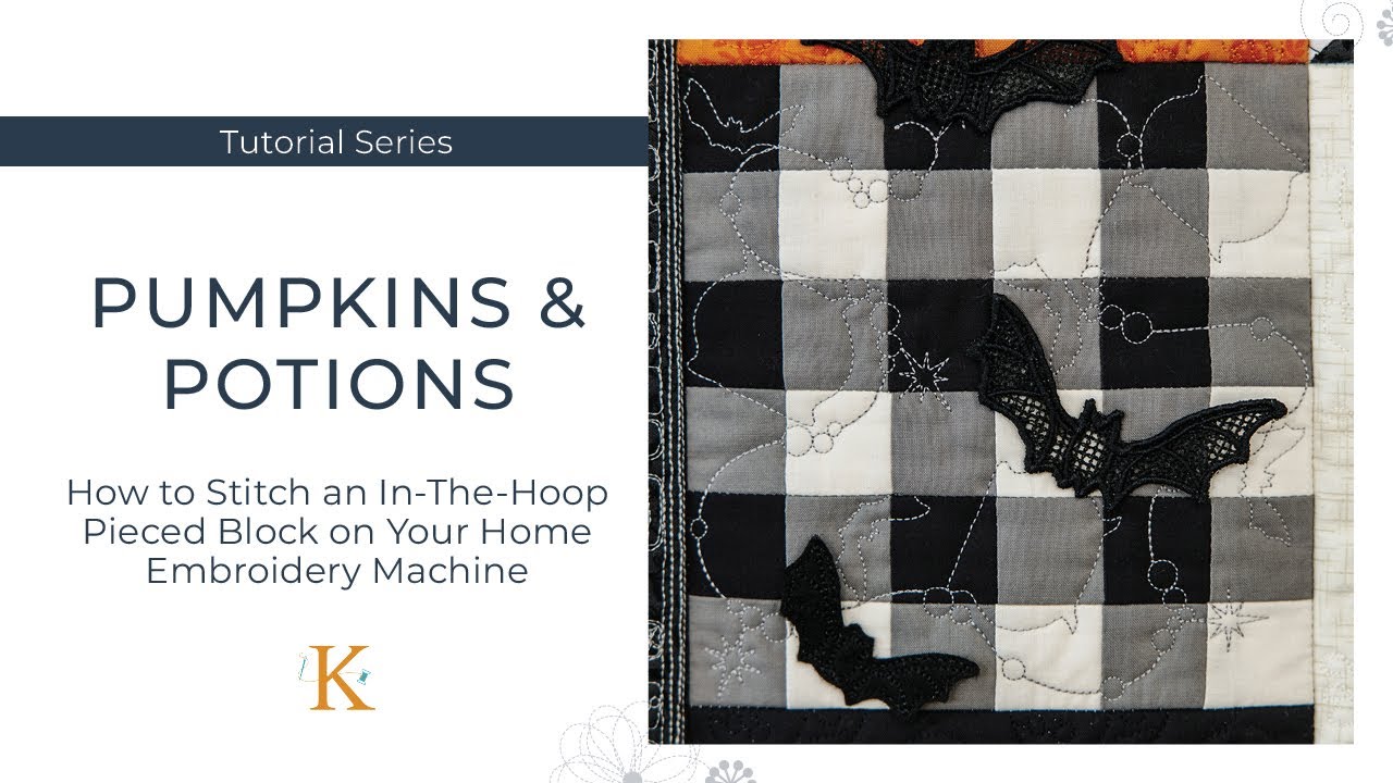How to Stitch an In-The-Hoop Pieced Block |  PUMPKINS & POTIONS LADDER QUILT
