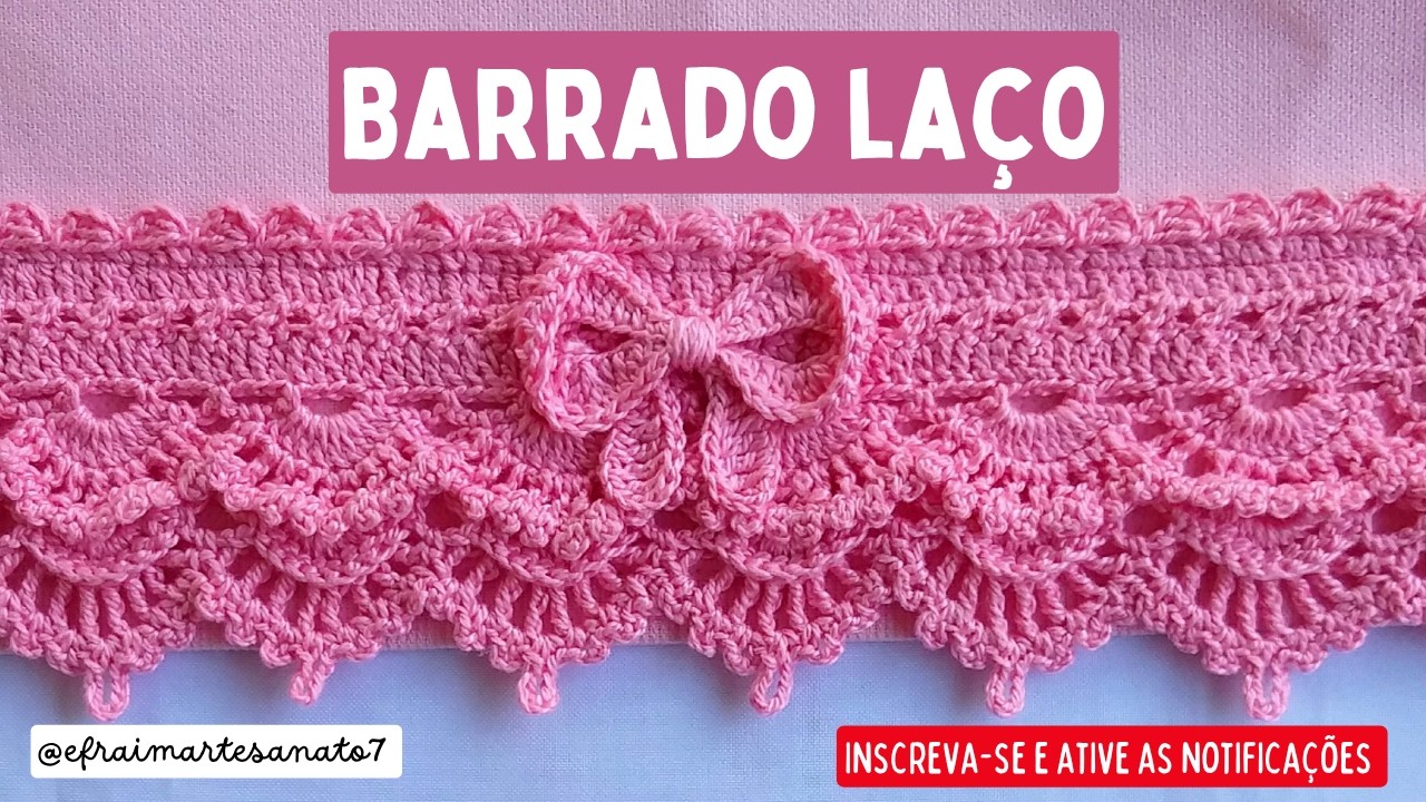 Barrado de crochê LAÇO 🎀
