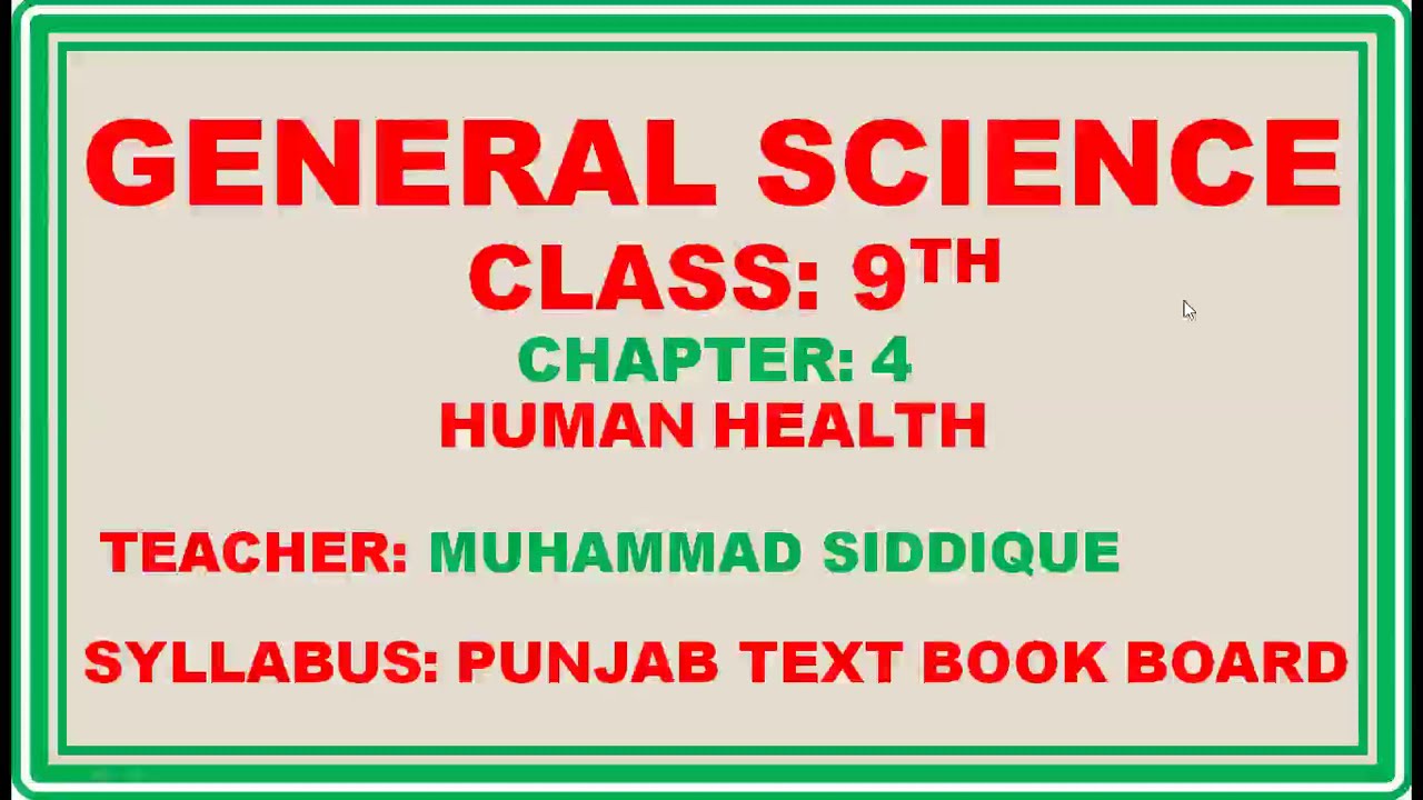 General Science 9th Chapter-4 Human Health (Part-1)