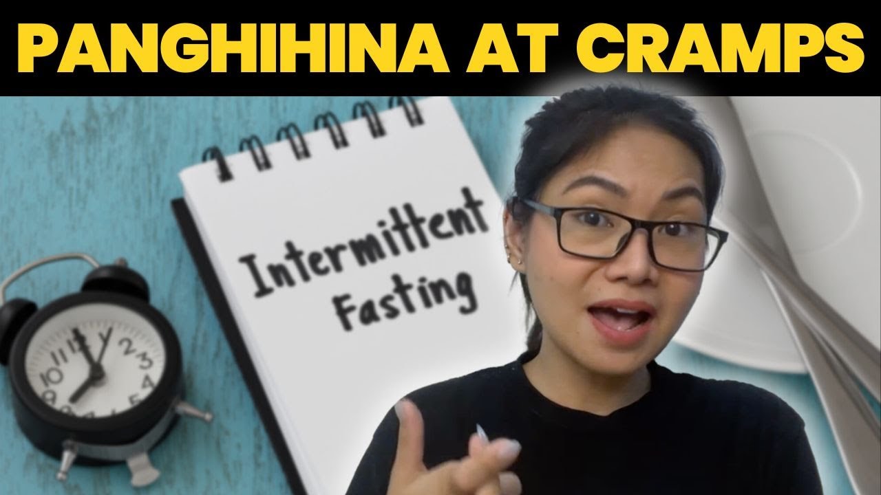 Panghihina At Cramps Dahil Sa Intermittent Fasting