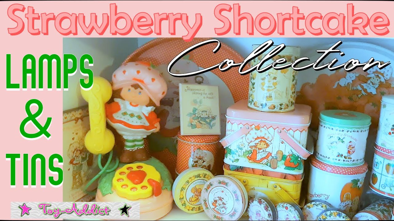 Vintage Strawberry Shortcake Collection ~ Lamps & Tins ~ Toy-Addict